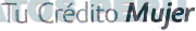 TU CRÉDITO MUJER