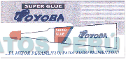 SUPER GLUE TOYOBA ...EL MEJOR PEGAMENTO, PARA TODO MOMENTO!!!
