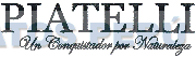 PIATELLI UN CONQUISTADOR POR NATURALEZA