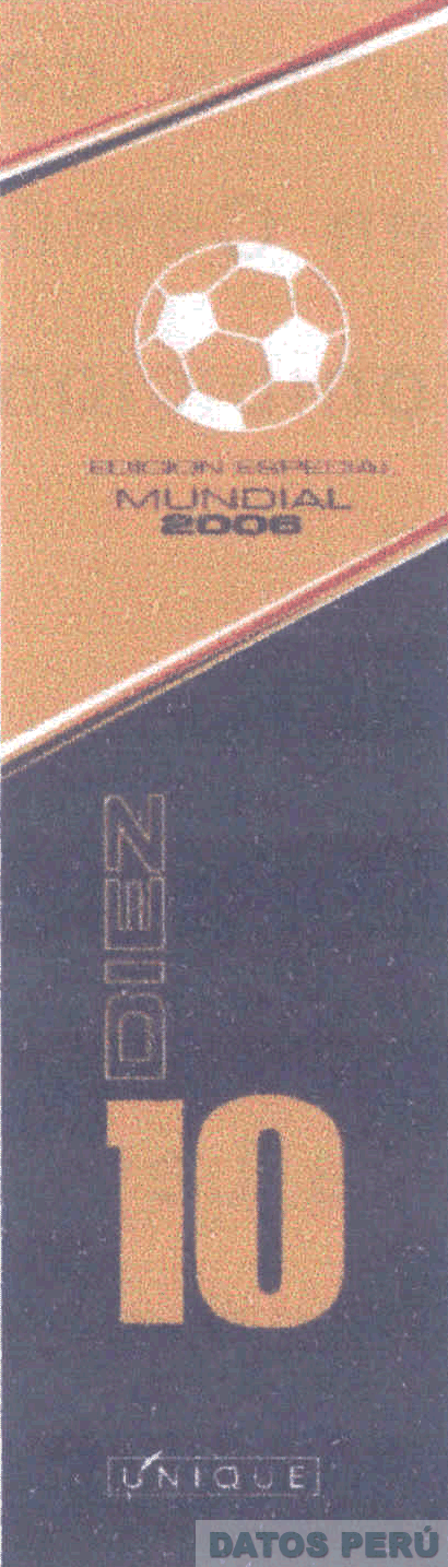 UNIQUE 10 DIEZ EDICION ESPECIAL MUNDIAL 2006