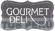 GOURMET DELI
