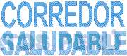 CORREDOR SALUDABLE