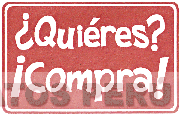 ¿QUIERES? ¡COMPRA!