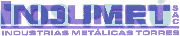 INDUMET S.A.C. INDUSTRIAS METÁLICAS TORRES