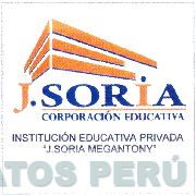 J.SORIA CORPORACIÓN EDUCATIVA INSTITUCIÓN EDUCATIVA PRIVADA J.SORIA MEGANTONY
