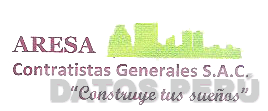 ARESA CONTRATISTAS GENERALES S.A.C. CONSTRUYE TUS SUEÑOS
