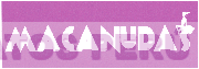 MACANUDAS