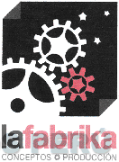 LA FABRIKA CONCEPTOS PRODUCCIÓN