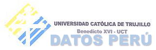 UNIVERSIDAD CATÓLICA DE TRUJILLO BENEDICTO XVI - UCT