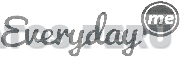 EVERYDAY ME