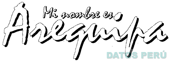 MI NOMBRE ES AREQUIPA