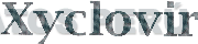 XYCLOVIR
