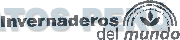 INVERNADEROS DEL MUNDO