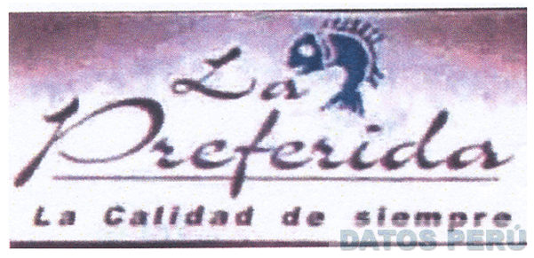 LA PREFERIDA LA CALIDAD DE SIEMPRE