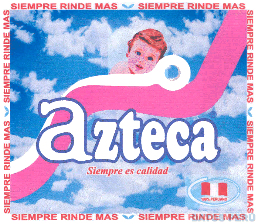 AZTECA SIEMPRE ES CALIDAD SIEMPRE RINDE MAS