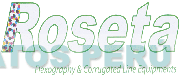 ROSETA FLEXOGRAPHY & CORRUGATED LINE EQUIPMENTS