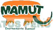 MAMUT ENORMEMENTE BUENOS!