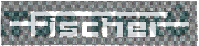 FISCHER