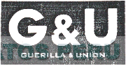 G & U GUERILLA & UNION