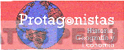 PROTAGONISTAS HISTORIA, GEOGRAFÍA Y ECONOMÍA