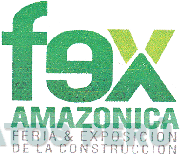 FEX AMAZONICA FERIA & EXPOSICION DE LA CONSTRUCCION