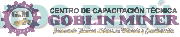 G&M CENTRO DE CAPACITACIÓN TÉCNICA GOBLIN MINER FORMANDO TÉCNICOS LÍDERES EN MINERÍA Y CONSTRUCCIÓN
