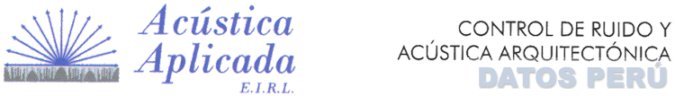 ACÚSTICA APLICADA E.I.R.L. CONTROL DE RUIDO Y ACÚSTICA ARQUITECTÓNICA
