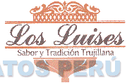 LOS LUISES SABOR Y TRADICIÓN TRUJILLANA