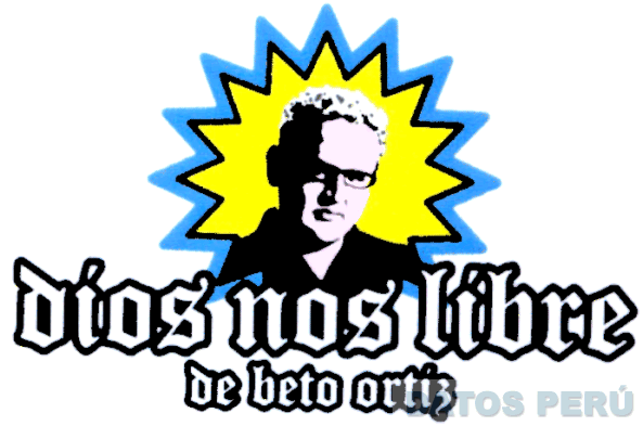 DIOS NOS LIBRE DE BETO ORTIZ