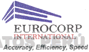 EUROCORP INTERNATIONAL ACCURACY, EFFICIENCY, SPEED