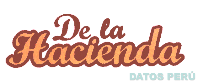 DE LA HACIENDA