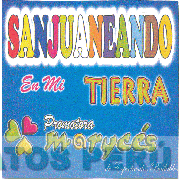 SANJUANEANDO EN MI TIERRA PROMOTORA MARYCÉS DE ESPECTACULOS BAILABLES