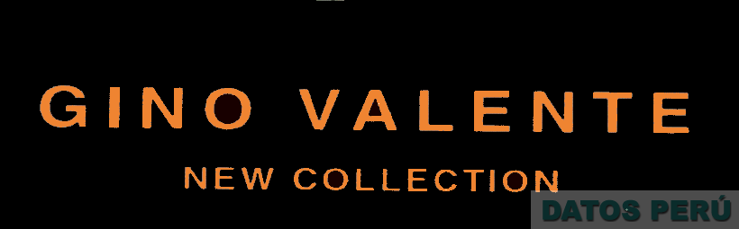 GINO VALENTE NEW COLLECTION