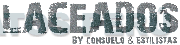 LACEADOS BY CONSUELO & ESTILISTAS