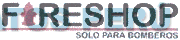 FIRESHOP SOLO PARA BOMBEROS