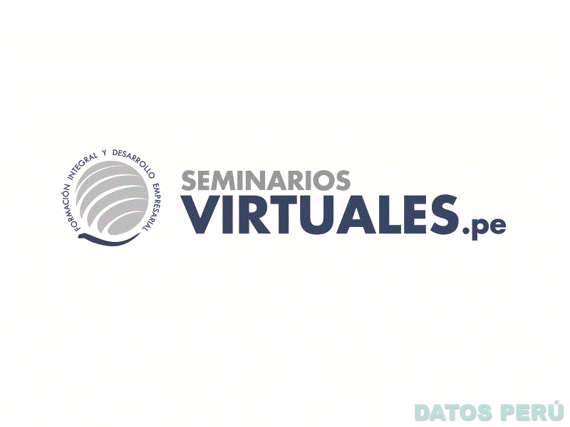 SEMINARIOSVIRTUALES.PE FORMACIÓN INTEGRAL Y DESARROLLO EMPRESARIAL