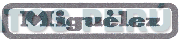 MIGUELEZ
