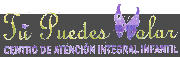 TU PUEDES VOLAR CENTRO DE ATENCIÓN INTEGRAL INFANTIL