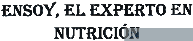 ENSOY, EL EXPERTO EN NUTRICIÓN