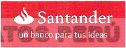 SANTANDER UN BANCO PARA TUS IDEAS