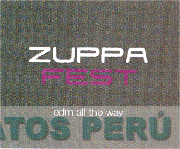 ZUPPA FEST EDM ALL THE WAY