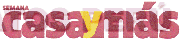 SEMANA CASA Y MÁS