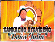 KANKACHO AYAVIREÑO DOÑA JULIA