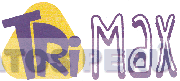 TRI MAX