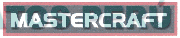 MASTERCRAFT