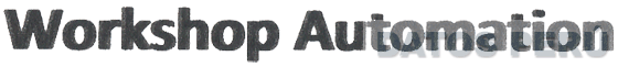 WORKSHOP AUTOMATION