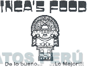 INCA'S FOOD DE LO BUENO... ...LO MEJOR!!!