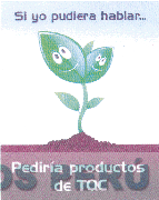 SI YO PUDIERA HABLAR... PEDIRÍA PRODUCTOS DE TQC