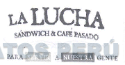 LA LUCHA SÁNDWICH & CAFÉ PASADO PARA SERVIR A NUESTRA GENTE
