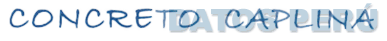 CONCRETO CAPLINA